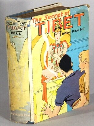 Item #68283 The secret of Tibet. William Dixon Bell