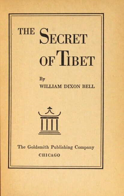 The secret of Tibet | William Dixon Bell