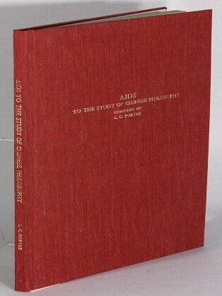 Item #68318 Aids to the study of Chinese philosophy ... A selected bibliography of works in...