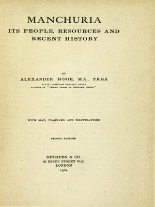 Manchuria. Its people, resources and recent history