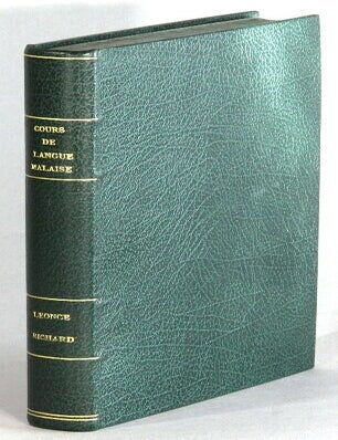 Item #68817 Ilmu sarfu dan nahu, deri Bhasa Jawi, atau Malayu. Cours th&eacute;orique et pratique de la langue commerciale de l'archipel d'Asie dite malaise telle qu'elle se parle a Sumatra, Singapour, Born&eacute;o, les C&eacute;l&egrave;bes, les c&ocirc;tes de Chine, du Cambodge (Saīgon) de Siam, de Java, etc. Contenant une exposition raisonn&eacute;e des principes de grammaire, les r&egrave;gles g&eacute;n&eacute;rales de prononciation, un vocabulaire des termes de marine, les poids, mesures, monnaies, etc. L&eacute;once Richard.