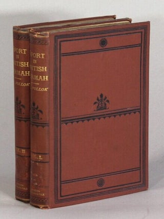 Item #69061 Sport in British Burmah, Assam, and the Cassyah and Jyntiah Hills. F. T. Pollok,...