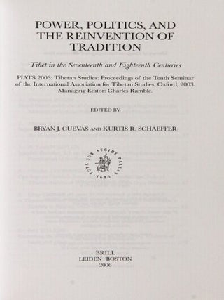 Power, politics, and the reinvention of tradition: Tibet in the seventeenth and eighteenth centuries