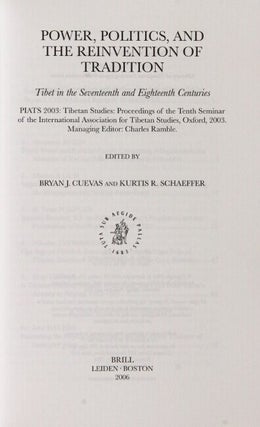 Power, politics, and the reinvention of tradition: Tibet in the seventeenth and eighteenth centuries