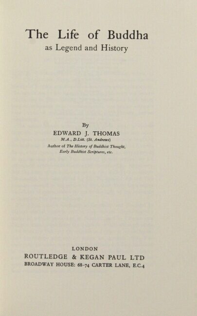 The life of Buddha as legend and history | Edward J. Thomas