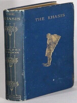 Item #69231 The Khasis ... Published under the orders of the Assam Administration. Second...