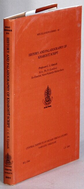 History and palaeography of Kharostī script | Sī Esa Upāsaka