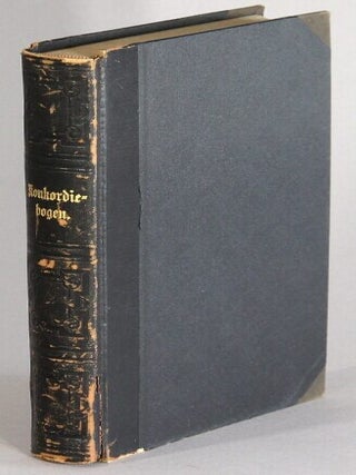 Item #69304 Konkordiebogen eller den evangelisk-lutherske kirkes Bekjendelsesskrister i norsk...