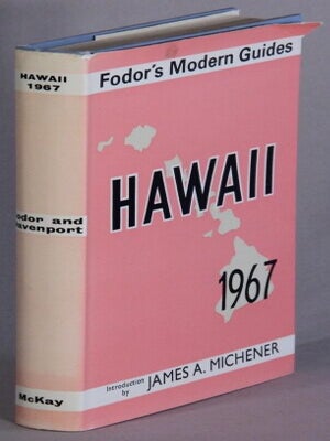 Item #69600 Hawaii 1967. Foreword by James A. Michener. Eugene Fodor, editor. Drawings by Nesta...