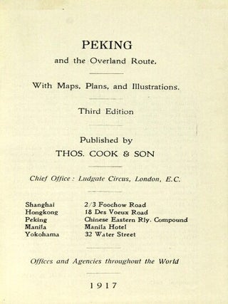 Peking and the overland route. With maps, plans, and illustrations ... Third edition