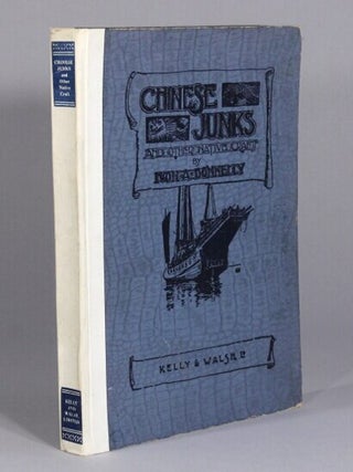 Item #70238 Chinese junks and other native craft. Ivon A. Donnelly
