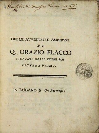 Delle avventure amorse di Q. Orazio Flacco ricavate dalle opere sue lettera prima