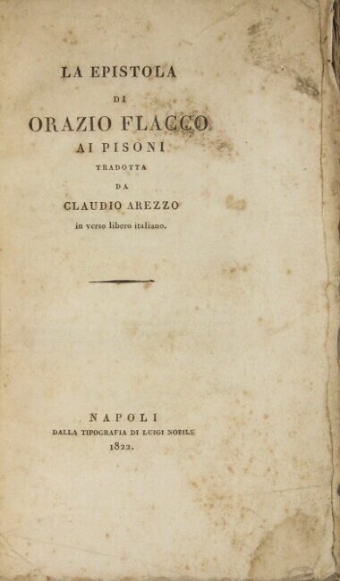 La epistola di Orazio Flacco ai Pisoni tradotta da Claudio Arezzo in ...