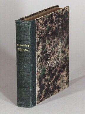 Item #70761 Quintus Horatius Flaccus. Werke. Deutsch in den Versweisen der Urschrift von Dr....