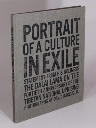 Item #71075 Portrait of a culture in exile: statement from His Holiness The Dalai Lama on the...