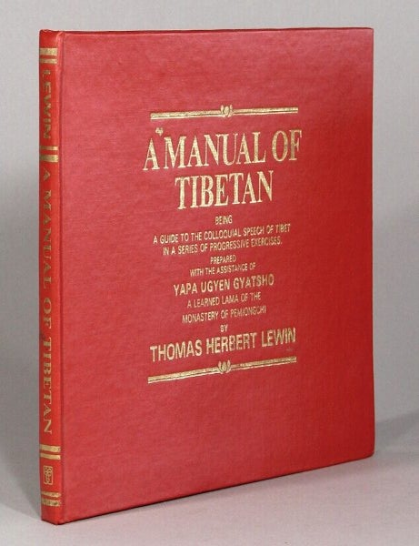 A manual of Tibetan being a guide to the colloquial speech of Tibet in ...