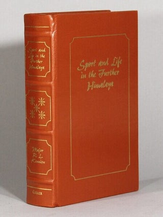 Item #71380 Sport and life in the further Himalaya ... with photographs by the author. R. L....