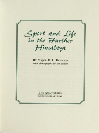 Sport and life in the further Himalaya ... with photographs by the author