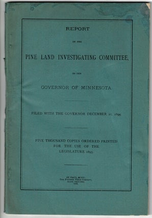 Item #7168 Report of the Pine Land Investigating Committee to the Governor of Minnesota...five...