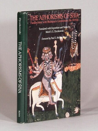 Item #72458 The aphorisms of Siva. The Siva Sutra with Bhaskara's commentary, the Varttika. Mark...