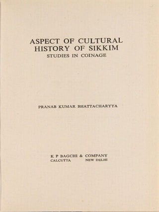 Aspect of cultural history of Sikkim. Studies in coinage
