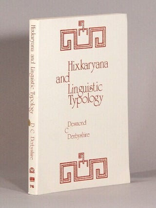Item #72749 Hixkaryana and linguistic typology. Desmond C. Derbyshire