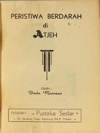 Peristiwa Berdarah di Atjeh = [The bloody events in Aceh]
