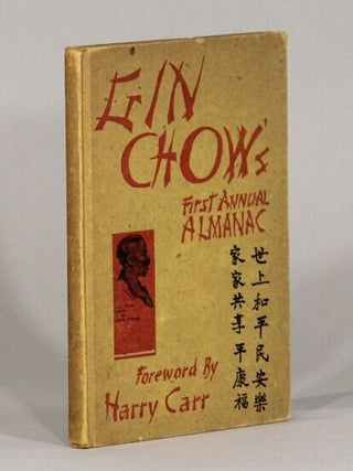 Item #73131 Gin Chow's first annual almanac. Gin Chow