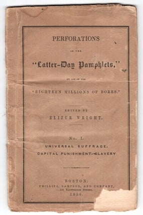 Item #73803 Perforations in the "Latter-day pamphlets," by one of the "eighteen...