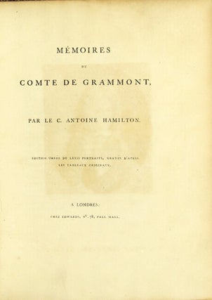 Item #7576 Memoires du Comte de Grammont ... Edition ornee de lxxii portraits, graves d'apres les...