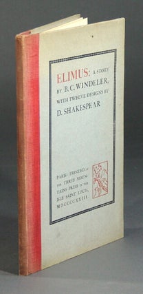 Item #7960 A story...with twelve designs by D[orothy] Shakespear [Pound]. B. C. Elimus Windeler