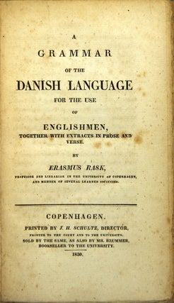 Item #8104 A grammar of the Danish language for the use of Englishmen, together with extracts in...