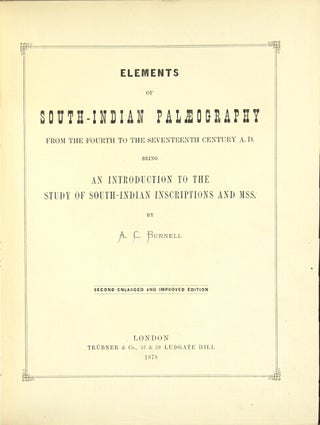 Item #814 Elements of south Indian palaeography from the fourth to the seventh century a.d. being...