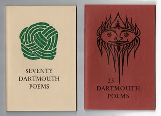 Item #8167 Twenty-five Dartmouth poems [with] Seventy Dartmouth poems. Richard Eberhart