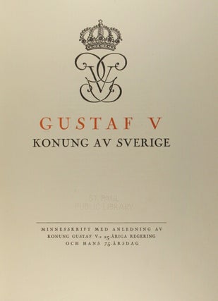 Gustaf V: Konung av Sverige.