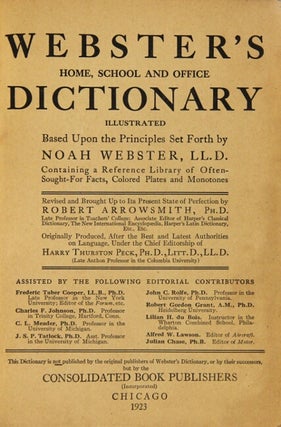 Webster's home, school and office dictionary illustrated. Based upon the principles set forth by Noah Webster.