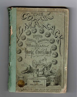 Item #9645 The comic almanack for 1848: an ephemeris in jest and earnest. Edited by Horace...